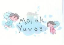 melek yuvası