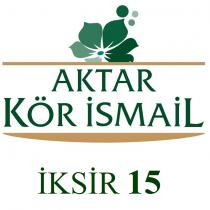 aktar kör ismail iksir 15