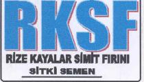 rksf rize kayalar simit fırını sitki semen