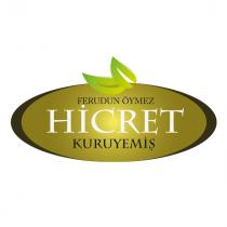 ferudun öymez hicret kuruyemiş