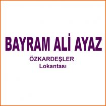 bayram ali ayaz özkardeşler lokantası