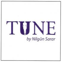 tune by nilgün sarar