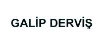galip derviş