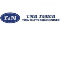 t&m tmr tamer tünel kalip ve iskele sistemleri