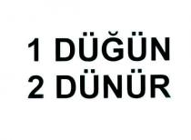 1düğün 2dünür