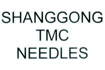 shanggong tmc needles