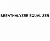 BREATHALYZER EQUALIZER