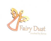 fairy dust touched by fairies