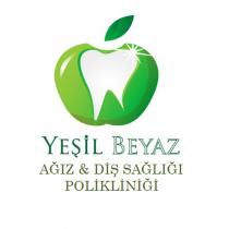 YEŞİL BEYAZ AĞIZ VE DİŞ SAĞLIĞI POLİKLİNİĞİ