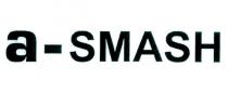 a-smash