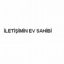 İLETİŞİMİN EV SAHİBİ