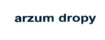 arzum dropy