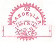 özkardeşler çerez diyari