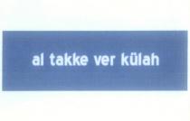 al takke ver külah
