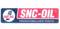 snc-oıl profesyonellerin tercihi