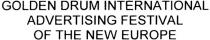 golden drum international advertising festival of the new europe