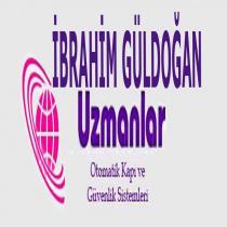 ibrahim güldoğan uzmanlar otomatik kapi ve güvenlik sistemleri