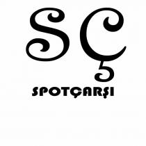 sç spotçarşı
