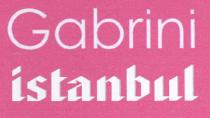 gabrini istanbul