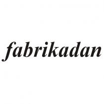 fabrikadan