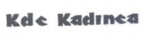 kdc kadınca