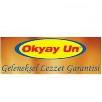 okyay un geleneksel lezzet garantisi