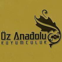 öz anadolu kuyumculuk fç