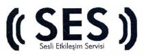 ses sesli etkileşim servisi