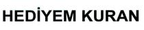 hediyem kuran