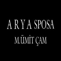 arya sposa m.ümit çam