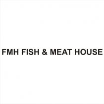 fmh fish & meat house