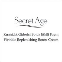 secret age kırışıklık giderici botox etkili krem wrinkle replenishing botox cream