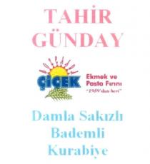 tahir günday çiçek ekmek ve pasta fırını damla sakızlı bademli kurabiye