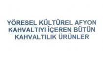 yöresel kültürel afyon kahvaltıyı içeren bütün kahvaltılık ürünler