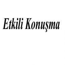 etkili konuşma