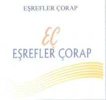 eç eşrefler çorap