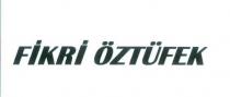 fikri öztüfek