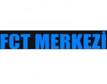 fct merkezi