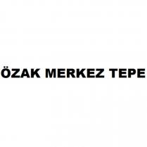 özak merkez tepe