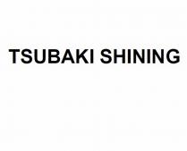 tsubaki shining