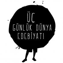 üç günlük dünya edebiyatı
