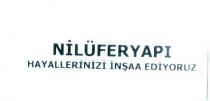 nilüferyapı hayallerinizi inşaa ediyoruz