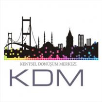 kdm kentsel dönüşüm merkezi