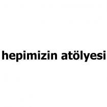 hepimizin atölyesi