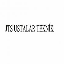 jts ustalar teknik