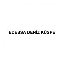 edessa deniz küspe