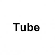 tube