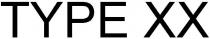 type xx