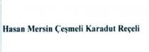 hasan mersin çeşmeli karadut reçeli