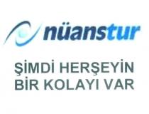 nüanstur şimdi herşeyin bir kolayı var